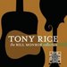 Tony Rice - Bill MonroeCollection.jpg